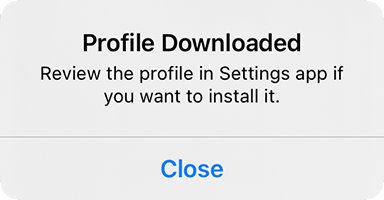 Screenshot showing message after profile download Screenshot showing message after profile download
